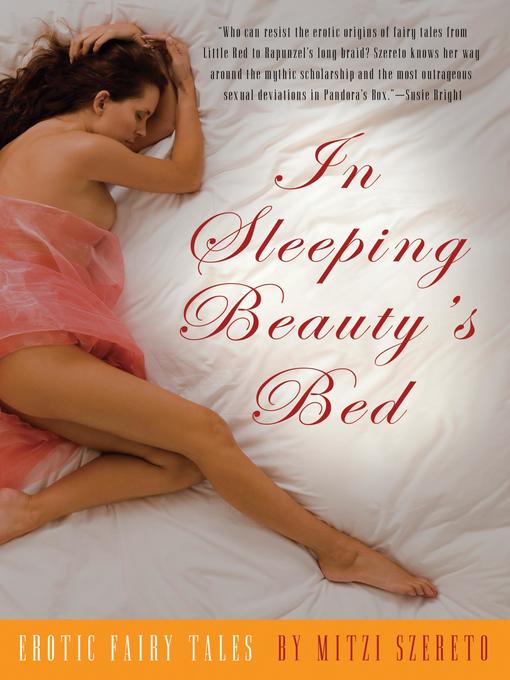 Title details for In Sleeping Beauty's Bed by Mitzi Szereto - Available